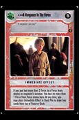 Star Wars: Coruscant Limited (Base Set) card 141 A Vergence In The Force