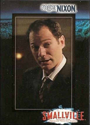 Smallville: Season One (Base Set) card 12 Roger Nixon