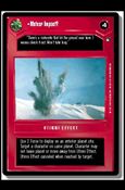 Star Wars: Hoth Limited (Base Set) card 30 Meteor Impact?