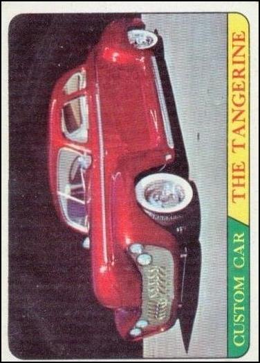 Hot Rods (Base Set) card 8-B The Tangerine  (Yellow Back)