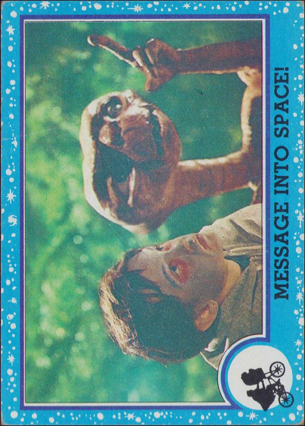 E.T. The Extra-Terrestrial (Base Set) card 49 Message Into Space!
