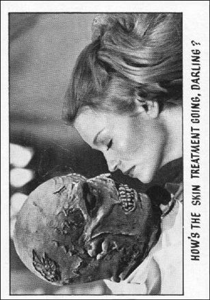 Creature Feature (Base Set) card 56 How's the skin treatment going, darling?