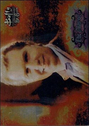 Buffy the Vampire Slayer: Big Bads (Base Set) card 30 The Mayor