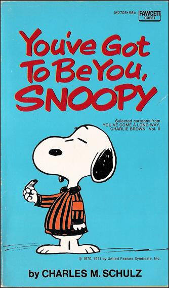 You've Got To Be You, Snoopy issue 1