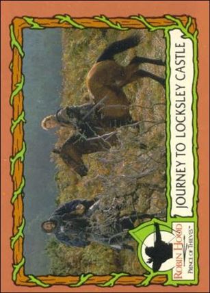 Robin Hood, Prince of Thieves (Base Set) card 10 Journey To Locksley Castle