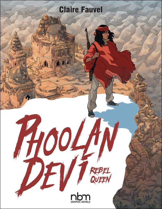 Phoolan Devi Rebel Queen issue 1
