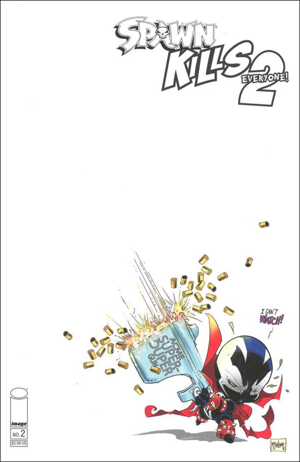 Spawn Kills Everyone! 2 issue 2-B Todd McFarlane White Cover