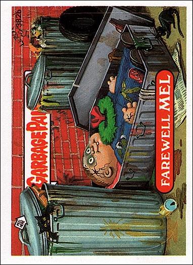 Garbage Pail Kids: Series 10 (Base Set) card 382b Farewell Mel