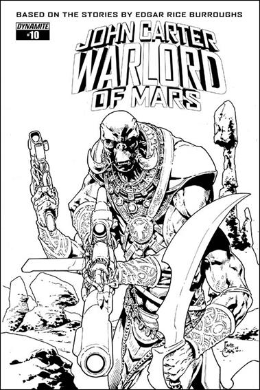 John Carter: Warlord of Mars (2014) issue 10-E Fritz Casas 1:10 Black & White Cover