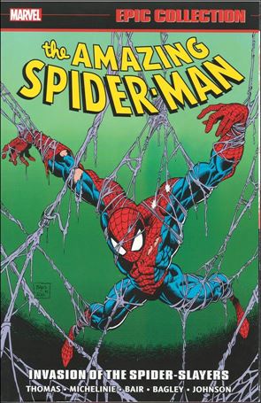 Amazing Spider-Man: Epic Collection issue 24 Invasion of the Spider-Slayers