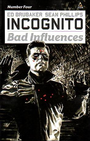 Incognito: Bad Influences issue 4