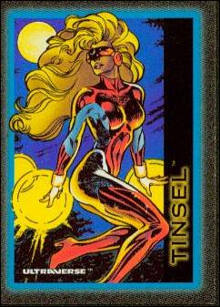 Ultraverse: Series 1 (Base Set) card 39 Tinsel