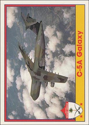 Operation Desert Shield (Base Set) card 70 C-5A Galaxy