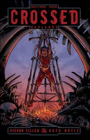 Crossed: Badlands issue 79-C Torture Cover