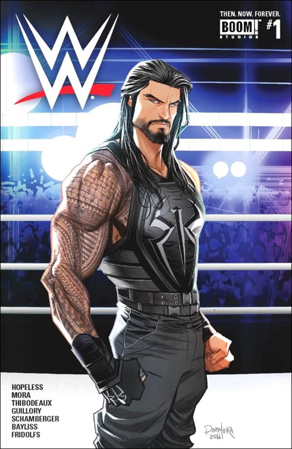 WWE: Then. Now. Forever. issue 1-B Dan Mora Roman Reigns Cover