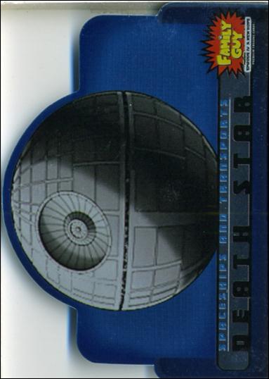 Family Guy Presents Episode IV A New Hope (Spaceships and Transports Die-Cut Subset) card ST-8 Death Star