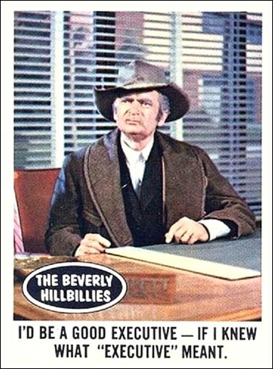 Beverly Hillbillies (Base Set) card 24 I'd Be a Good Executive-if I Knew What "Executive"