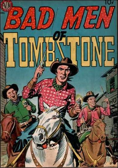 Bad Men of Tombstone issue 1