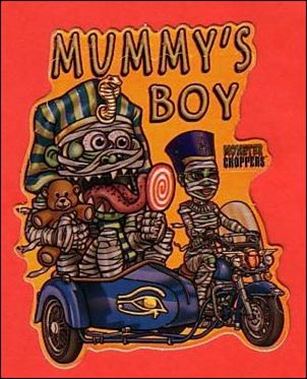 Monster Choppers (Base Set) card 8 Mummy's Boy