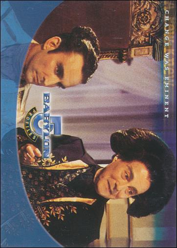 Babylon 5: Profiles (Base Set) card 13 A Few Knew: Change was Eminent