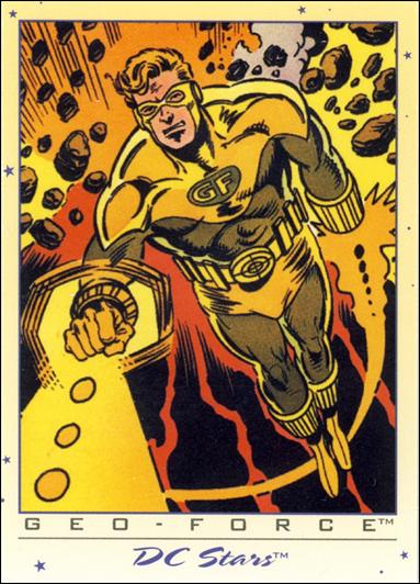 DC Stars (Base Set) card 31 Geo-Force