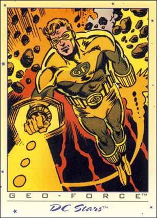 DC Stars (Base Set) card 31 Geo-Force