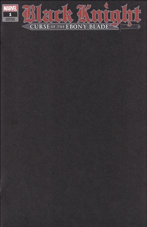 Black Knight: Curse of the Ebony Blade issue 1-F Black Blank/Sketch Cover
