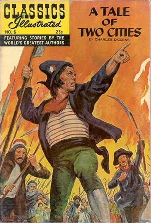 Classic Comics/Classics Illustrated issue 6-U HRN 166 - New Cover Art