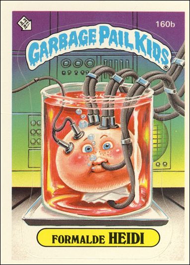 Garbage Pail Kids: Series 04 (Base Set) card 160b Formalde Heidi