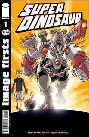 Super Dinosaur issue 1-D Image Firsts Edition