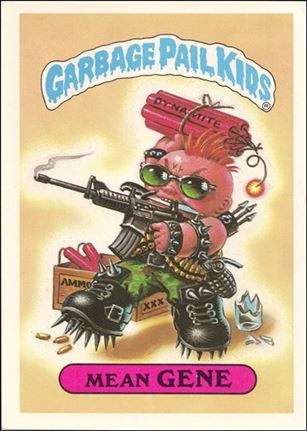 Garbage Pail Kids 1st Series Kids Giant Stickers (Base Set) card 17 Mean Gene