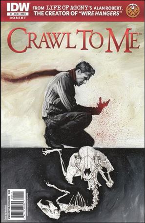 Crawl to Me issue 1-B Menton Matthews III Cover