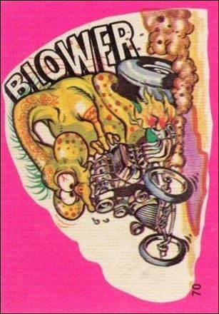Fantastic Odd Rods: Series 1 (Base Set) card 70 Blower