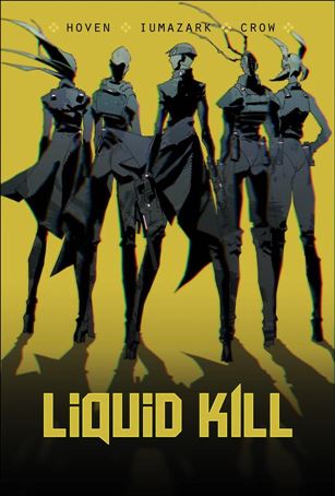 Liquid Kill issue 3-E Gabriel Iumazark 1:10 Cover