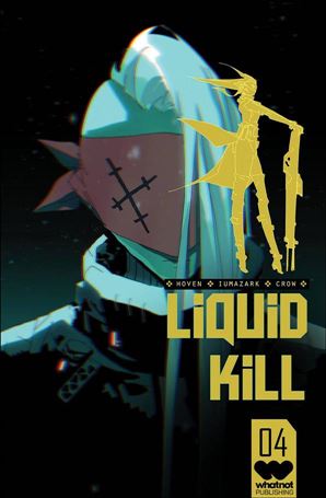 Liquid Kill issue 4-B Gabriel Iumazark Cover