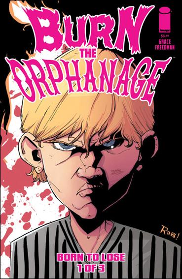 Burn the Orphanage: Born to Lose issue 1-B Rob Guillory Cover