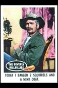 Beverly Hillbillies (Base Set) card 52 Today I Bagged 2 Squirrels and a Mink Coat.