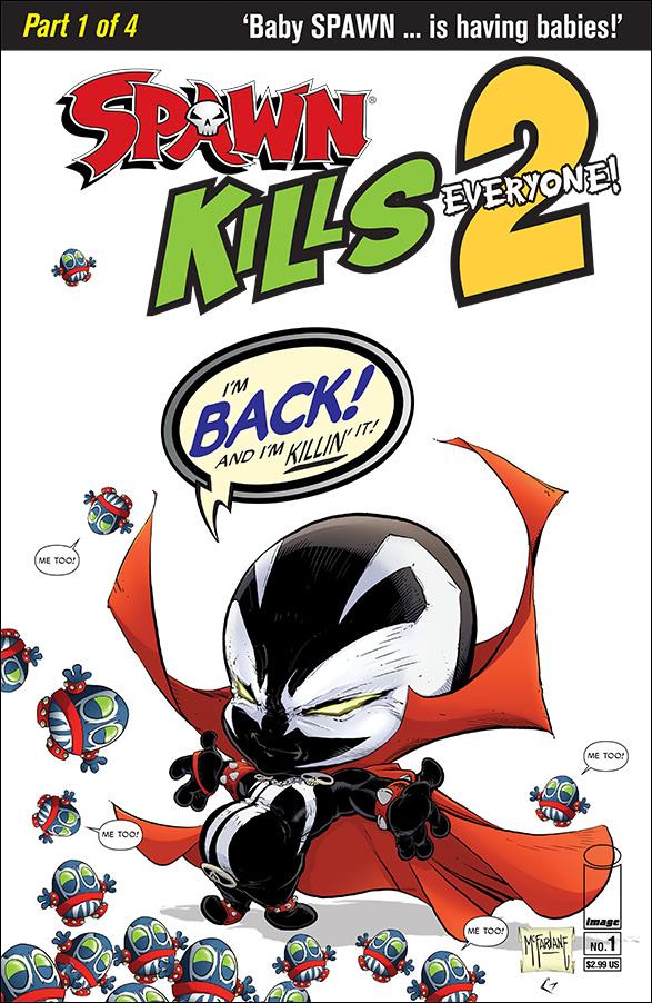 Spawn Kills Everyone! 2 issue 1 Todd McFarlane Standard Cover