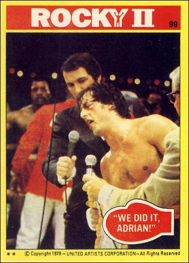 Rocky II (Base Set) card 99 "We Did It, Adrian!"