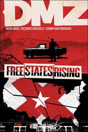 DMZ (2006) issue 11 Free States Rising