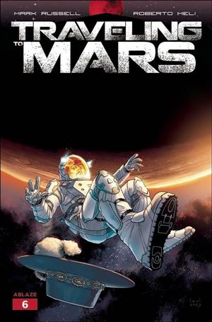 Traveling to Mars issue 6-B Alessio Cammardella Cover