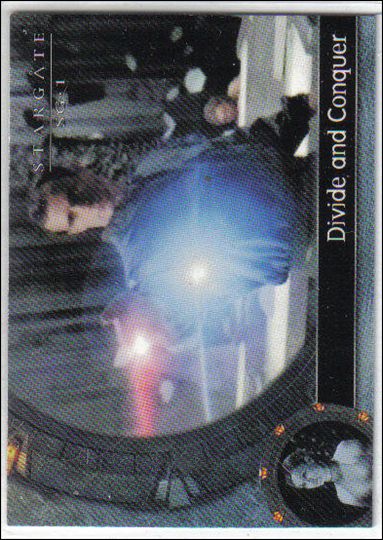 Stargate SG-1: Season 4 (Base Set) card 16 Divide and Conquer