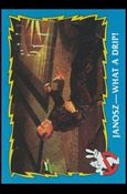Ghostbusters II (Base Set) card 78 Janosz - What a Drip!