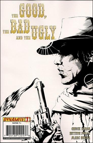 Good, the Bad and the Ugly issue 1-D Dennis Calero Black and White Cover