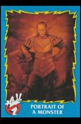 Ghostbusters II (Base Set) card 16 Portrait of a Monster