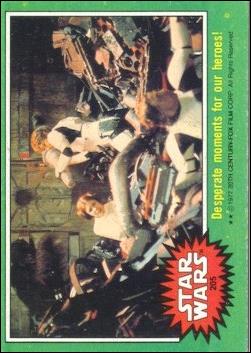 Star Wars: Series 4 (Base Set) card 205 Desperate moments for our heroes!