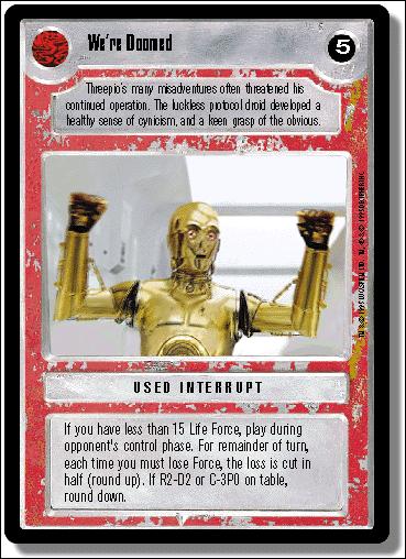 Star Wars: Premiere Limited (Base Set) card 282 We're Doomed