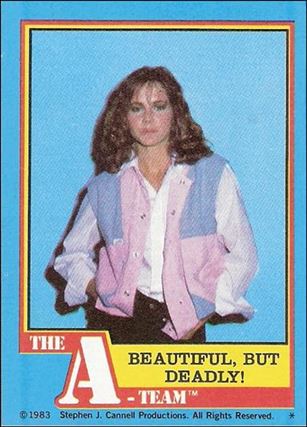 A-Team (Base Set) card 21 Beautiful, But Deadly!