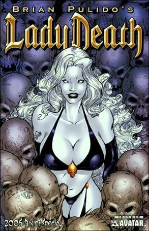 Brian Pulido's Lady Death: 2005 Bikini Special issue 1-O Skulls Cover 1/1000