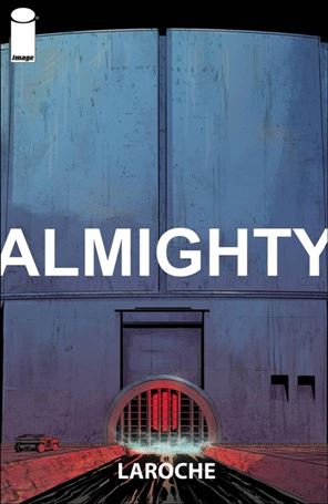 Almighty issue 3 Edward Laroche Cover